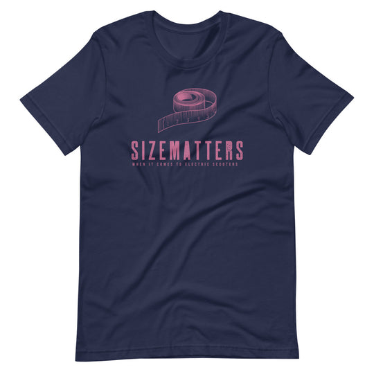 Size Matters When it Comes to Scooters Men/Unisex T-Shirt