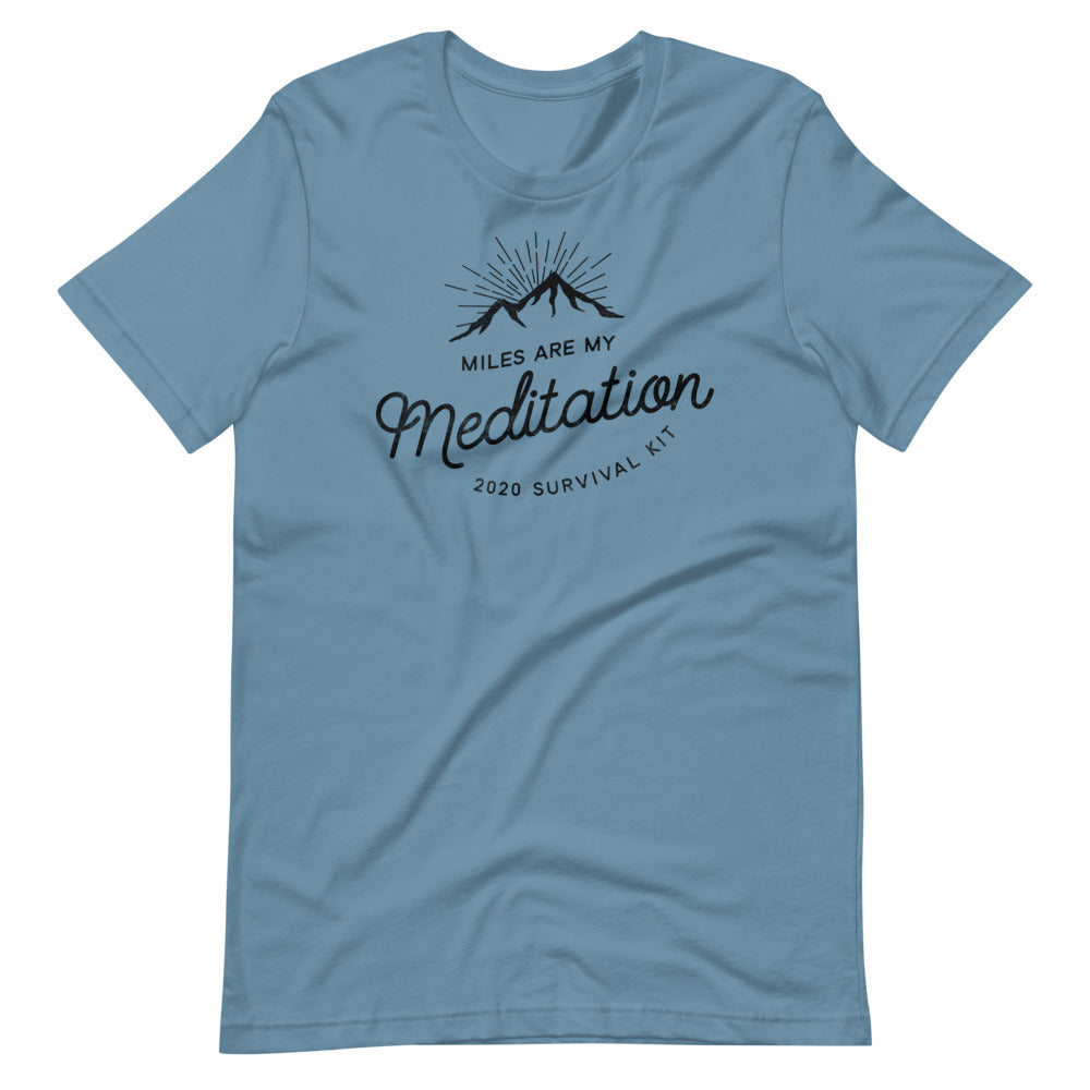 Miles are My Meditation Men/Unisex T-Shirt