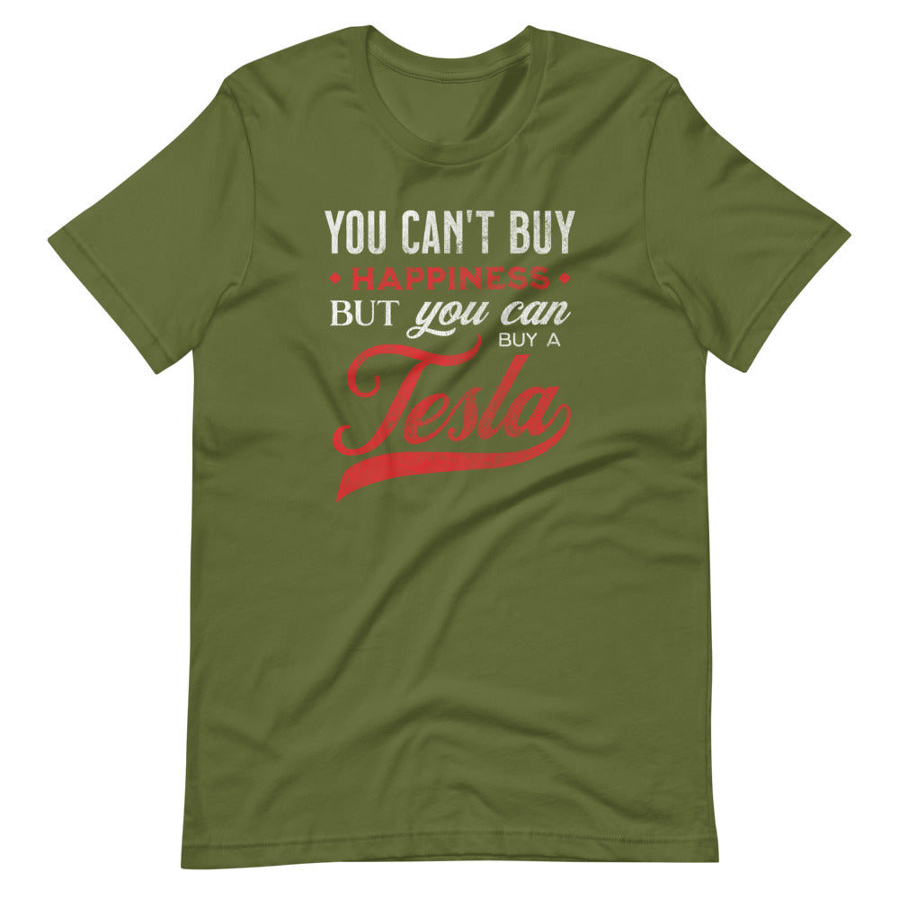 You Can't Buy Happiness But You Can Buy a Tesla Men/Unisex T-Shirt
