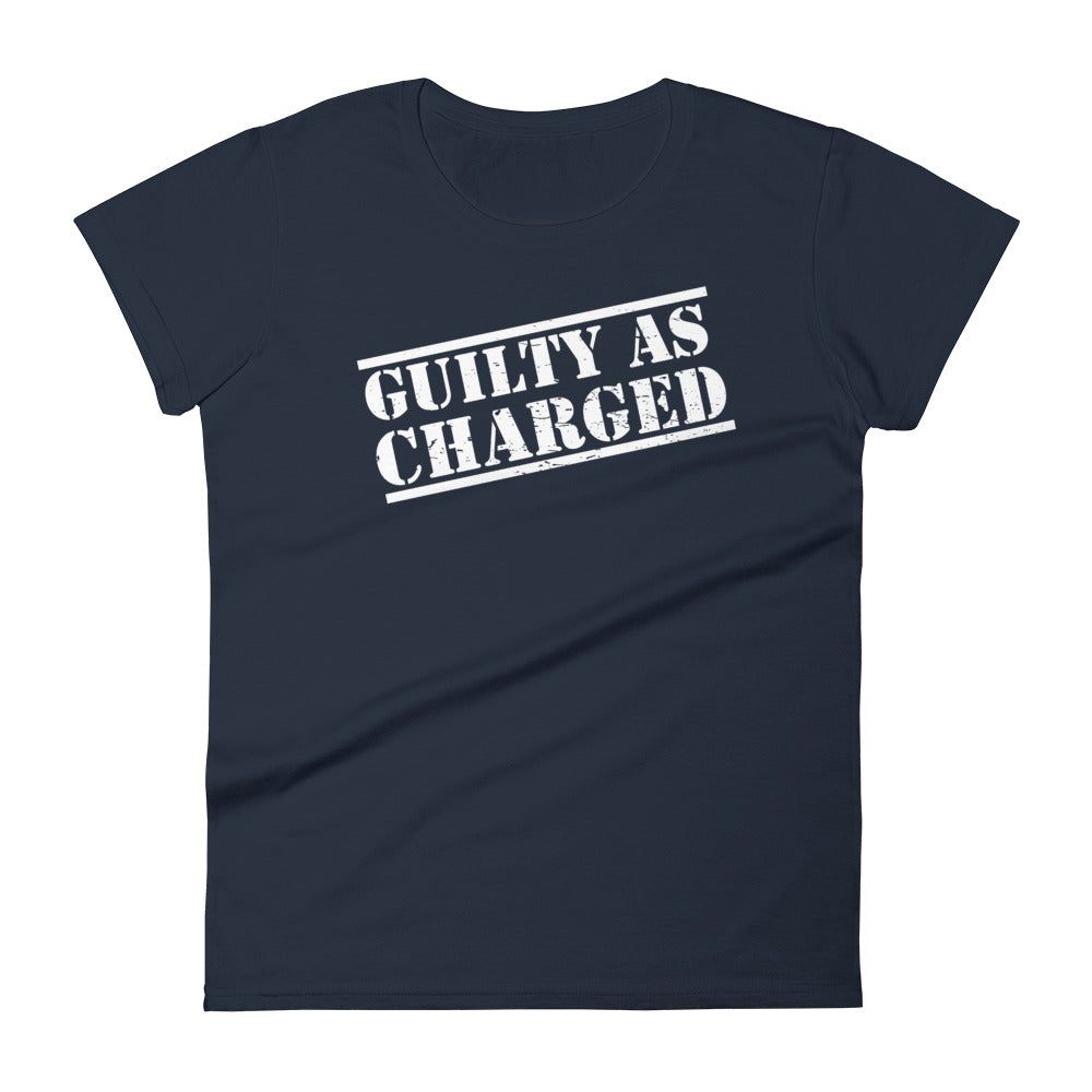 Guilty as Charged Women's T-Shirt