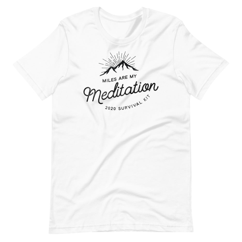 Miles are My Meditation Men/Unisex T-Shirt