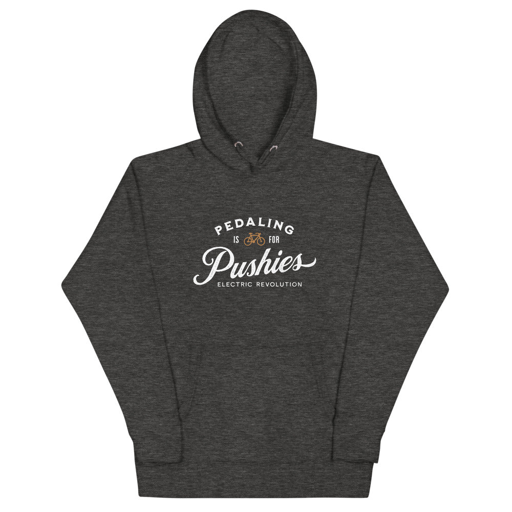 Pedaling is for Pushies Hoodie