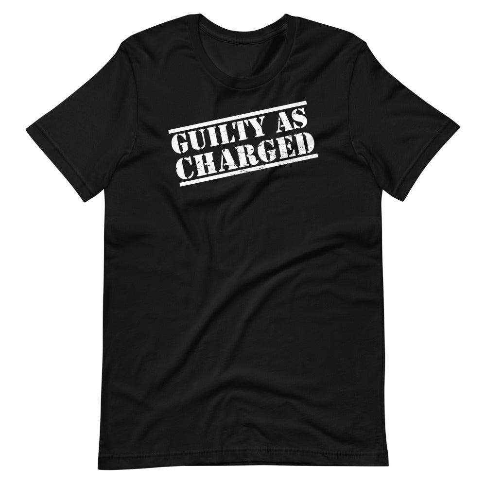 Guilty as Charged Men/Unisex T-Shirt