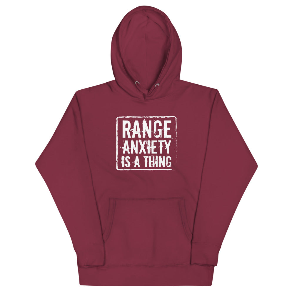 Range Anxiety is a Thing Hoodie