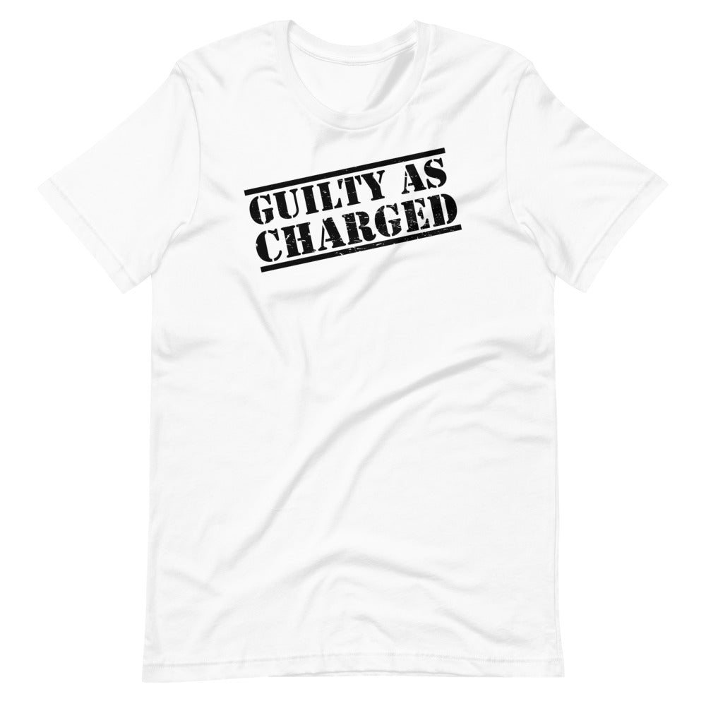 Guilty as Charged Men/Unisex T-Shirt