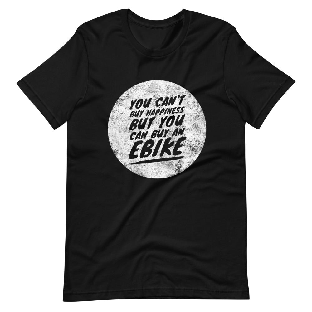 You Can't Buy Happiness But You Can Buy an EBike Men/Unisex T-Shirt