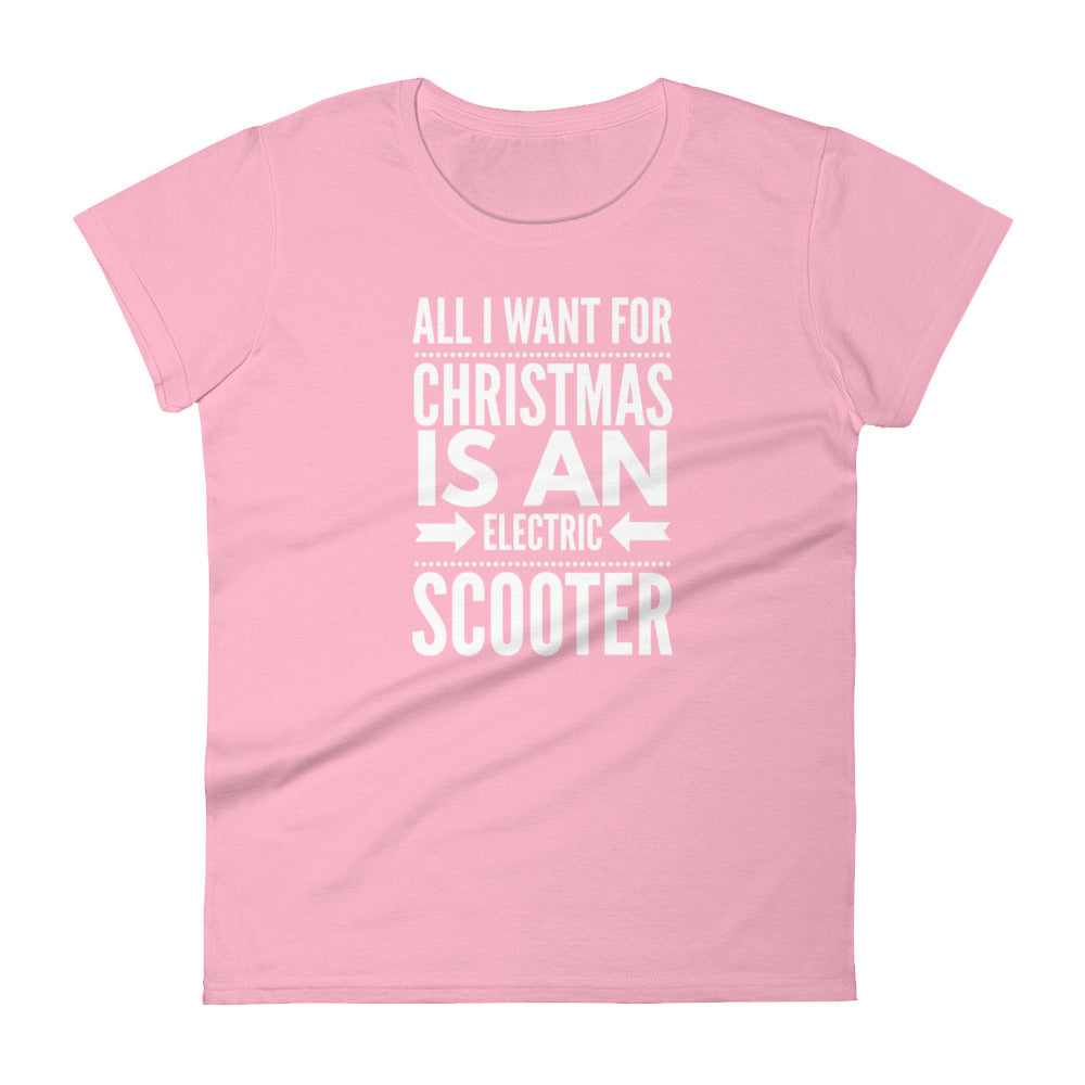 All I Want for Christmas EScooter Women's T-Shirt